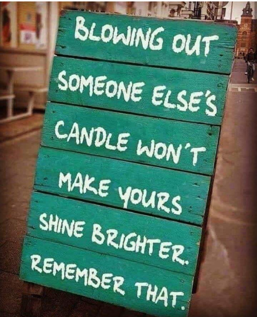 combustion Would blowing someone else's candle out make mine shine