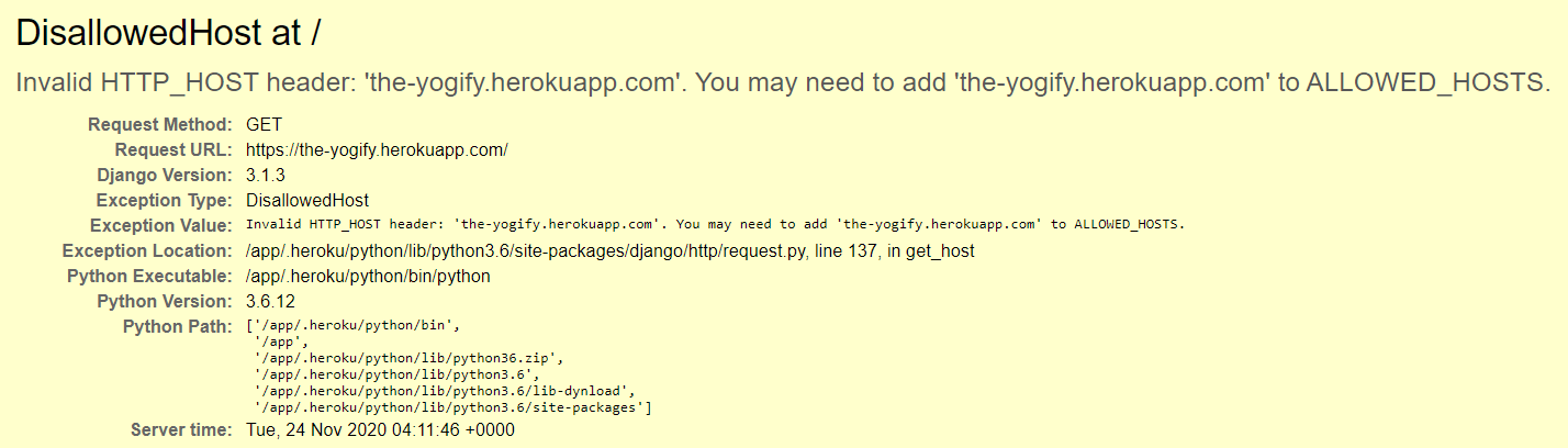 Getting error on Heroku for "Django DisallowedHost at / Invalid HTTP