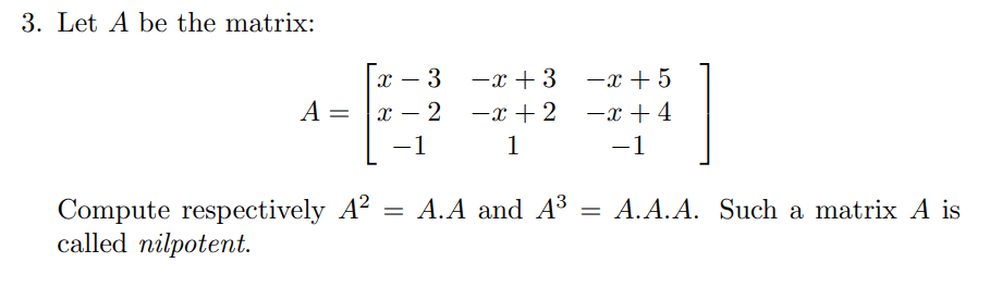 linear algebra Nilpotent matrix? Mathematics Stack Exchange