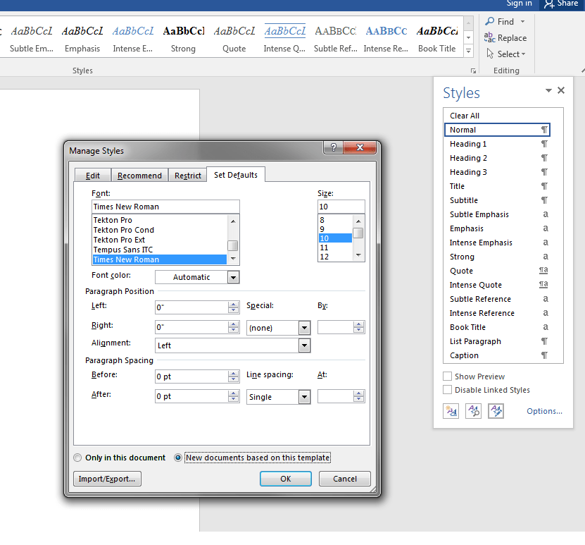 windows How to change the default Word 2016 style to 9703 Super User