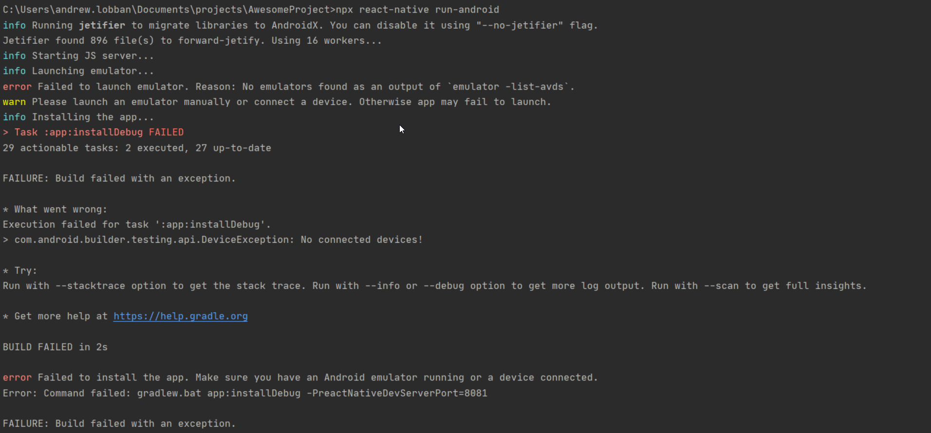 React Native Android Development Execution failed for
