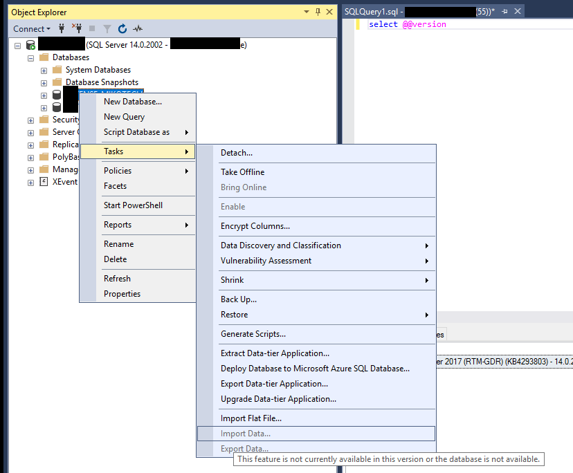 sql server SQL Management Studio Task Import Data is greyed out