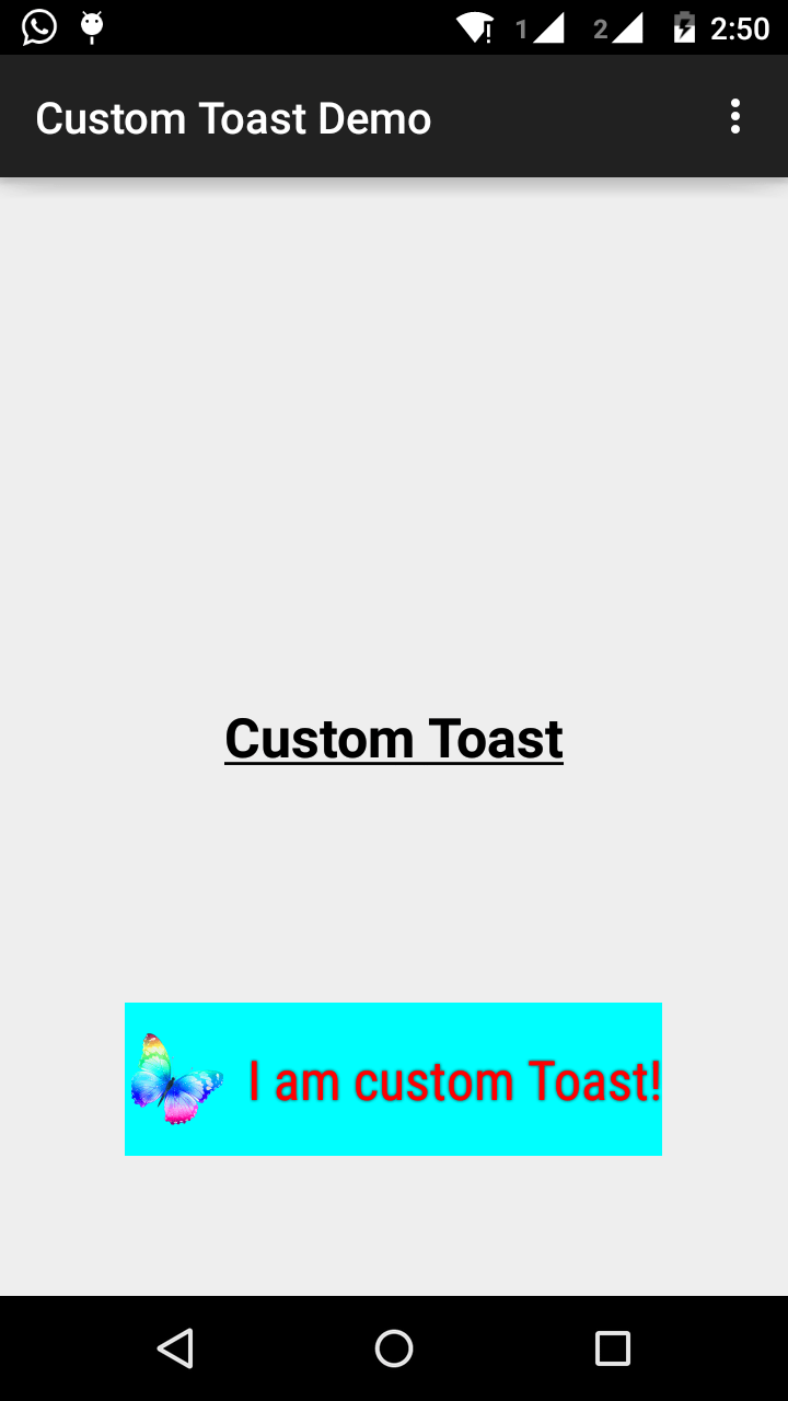 Custom toast on Android a simple example Stack Overflow