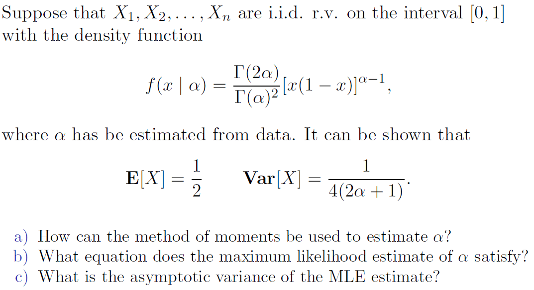 statistics Method of Moments, MLE, and Estimation Question