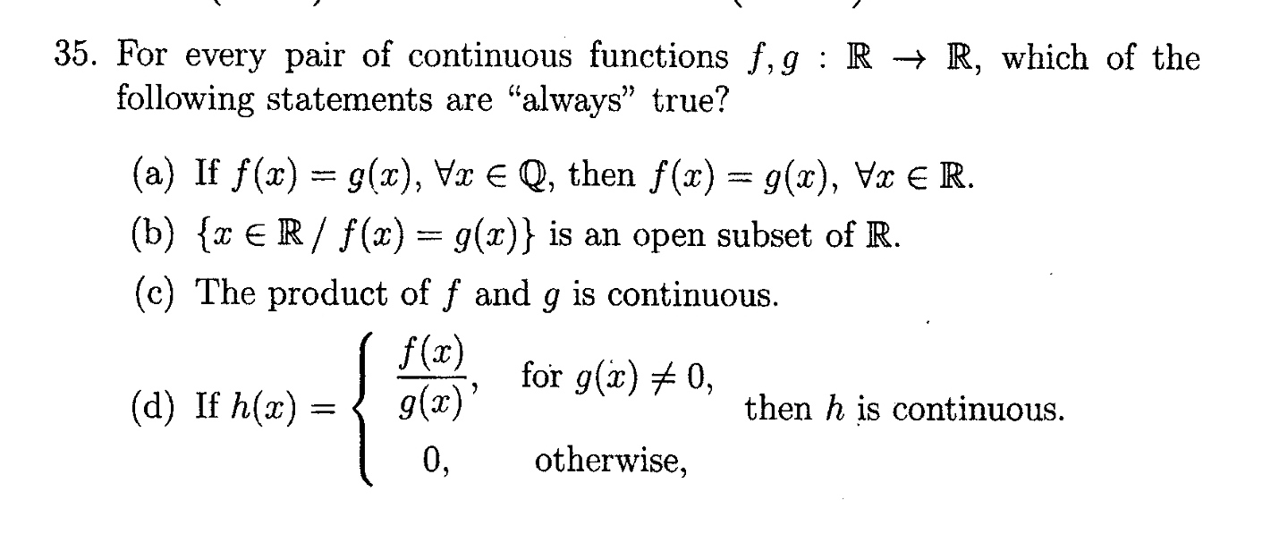 real analysis How to find out that the set, of points at which two continuous functions are