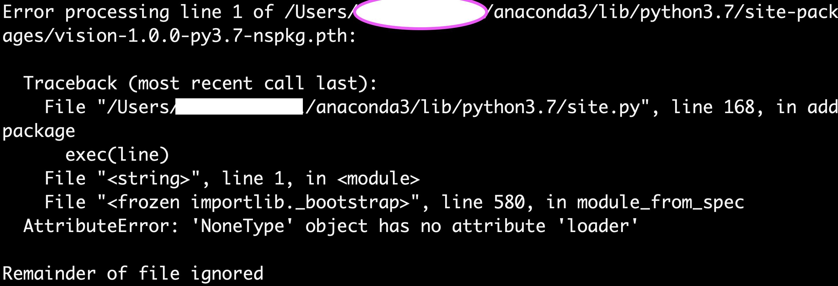 python Error processing line 1 of /Users/myname/anaconda3/lib/python3