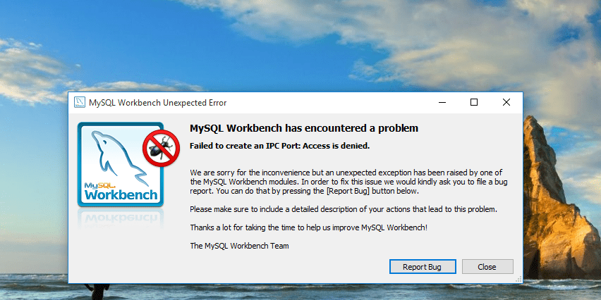 Failed to create an ipc port; access is denied in MySQL Workbench