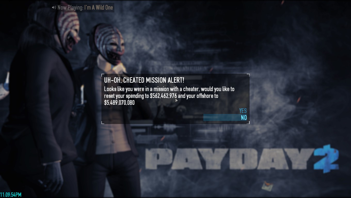 payday 2 How do I remove hacked money? Arqade