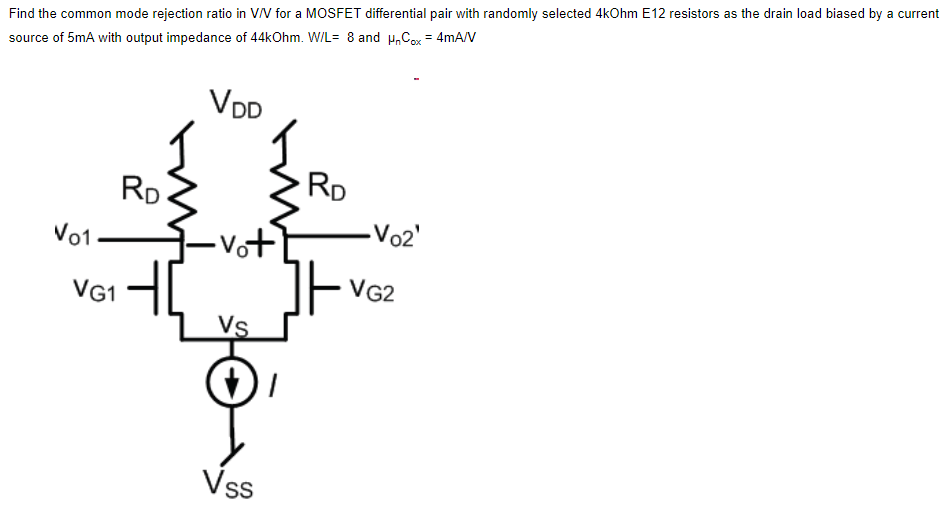 mosfet How to find the Common Mode Rejection Ratio of this circuit
