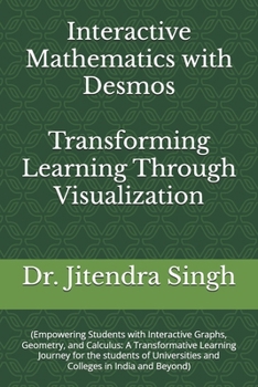 Interactive Mathematics With Desmos Book