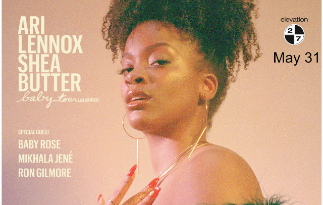 Ari Lennox with special guests Baby Rose, Mikhala Jene and Ron Gilmore