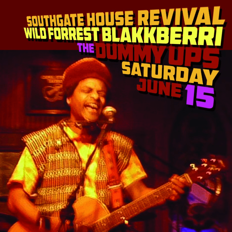 The Dummy Ups, Wild Forrest Blakkberri