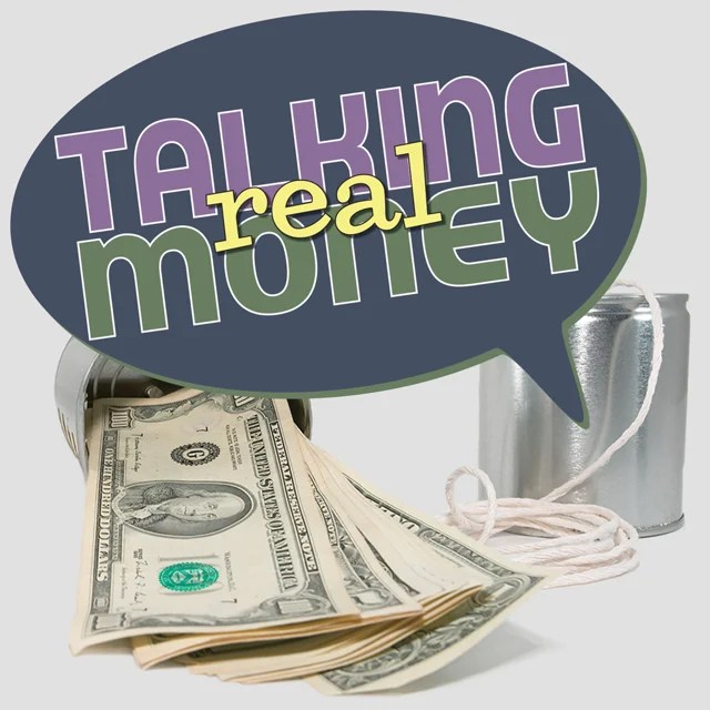 Talking Real Money