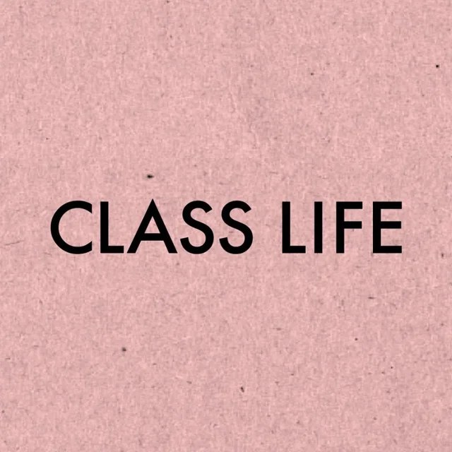 Class Life