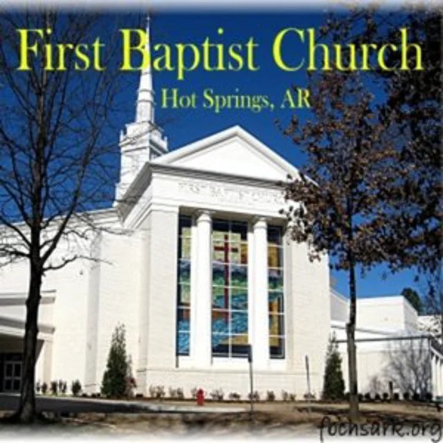 First Baptist Church Hot Springs