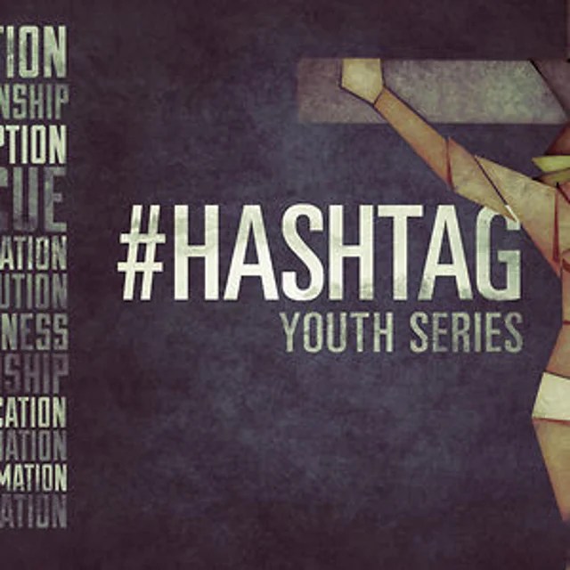 Hashtag Youth Series