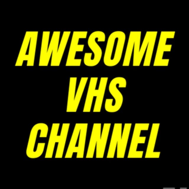 Awesome VHS channel