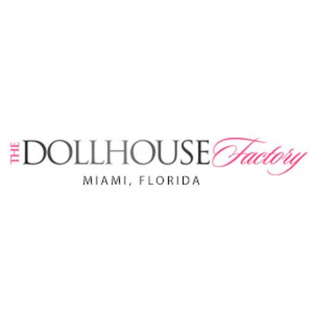 The Dollhouse Factory Miami