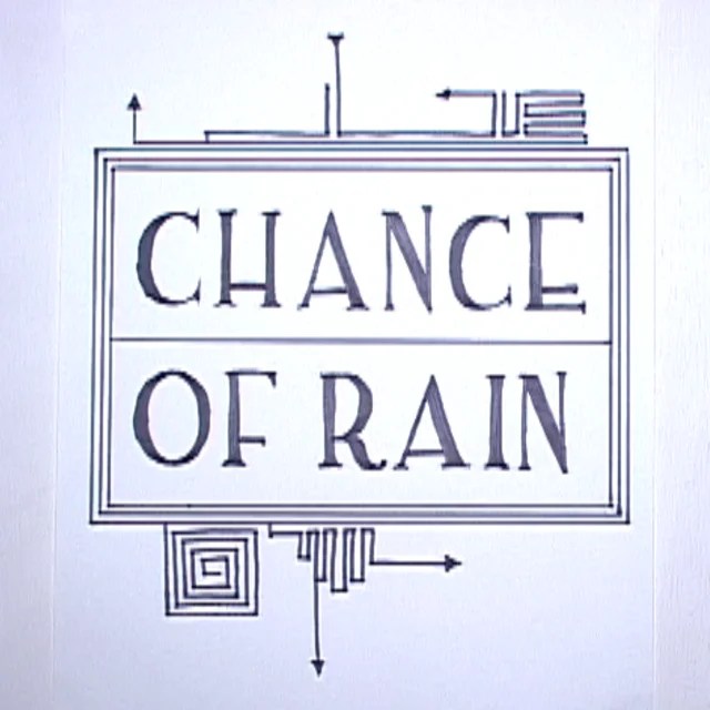 Chance of Rain