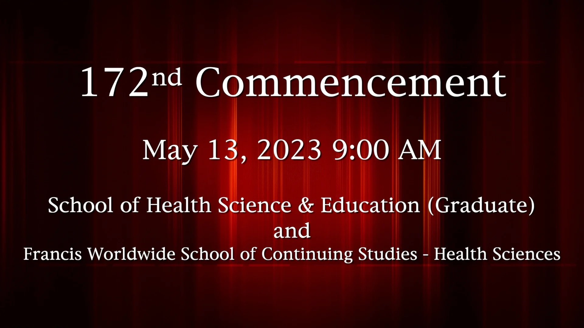 Saint Francis University 172nd Commencement 5/13/23 9 AM