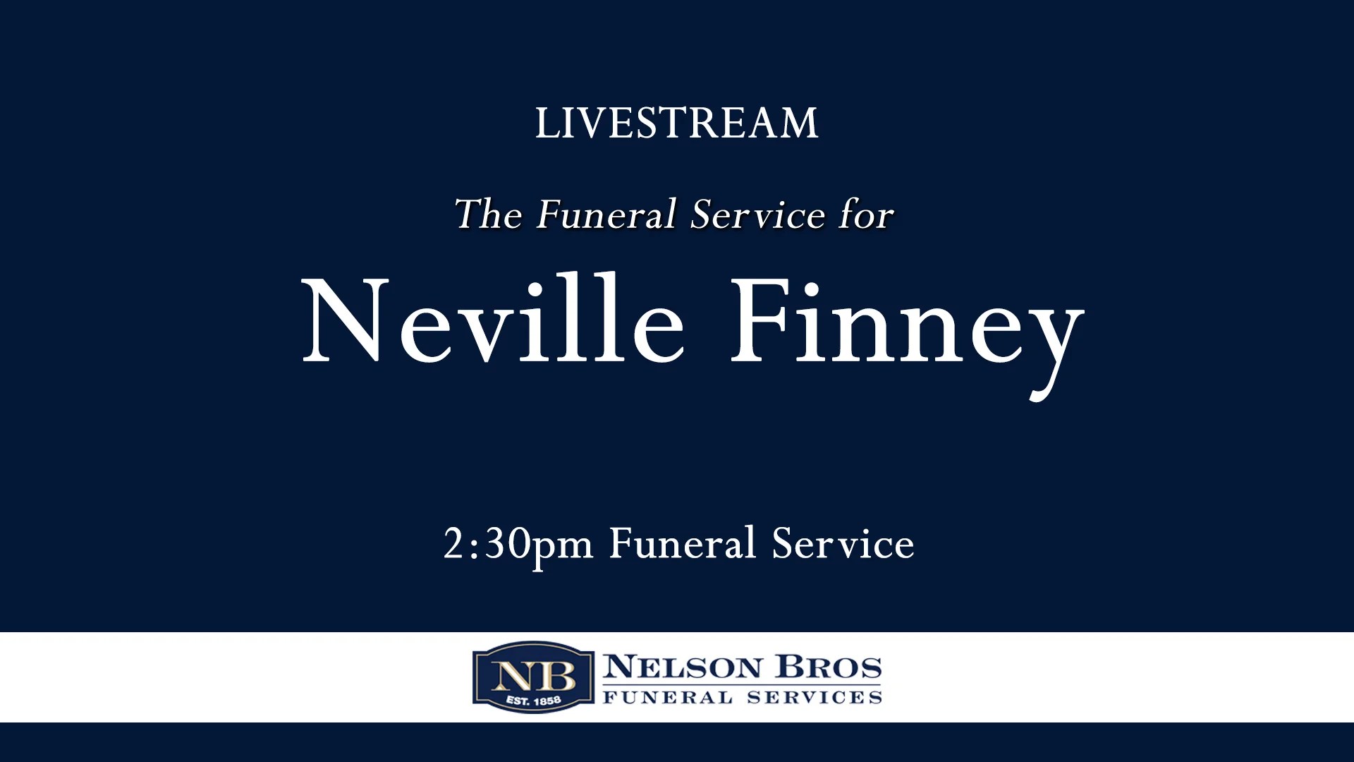 The Funeral Service for Neville Finney