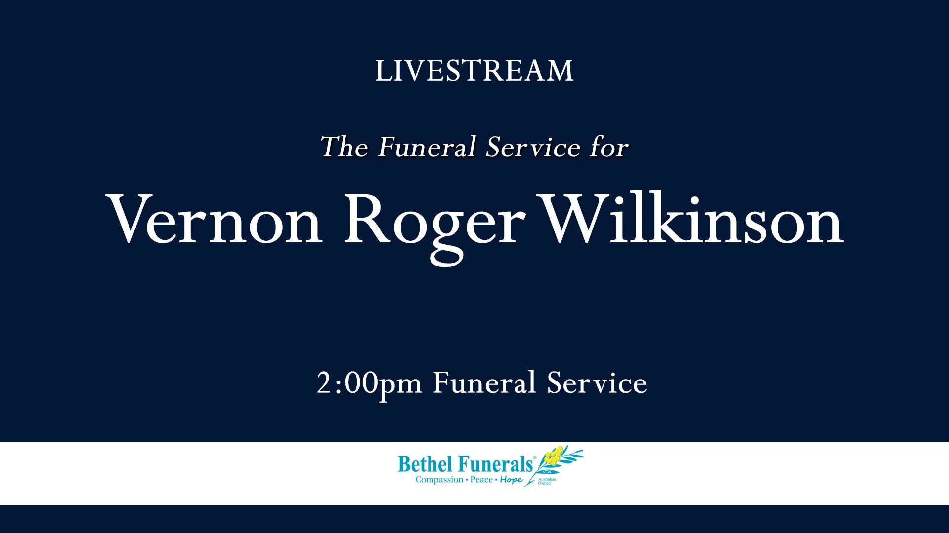 The Memorial Service for Vernon Roger Wilkinson