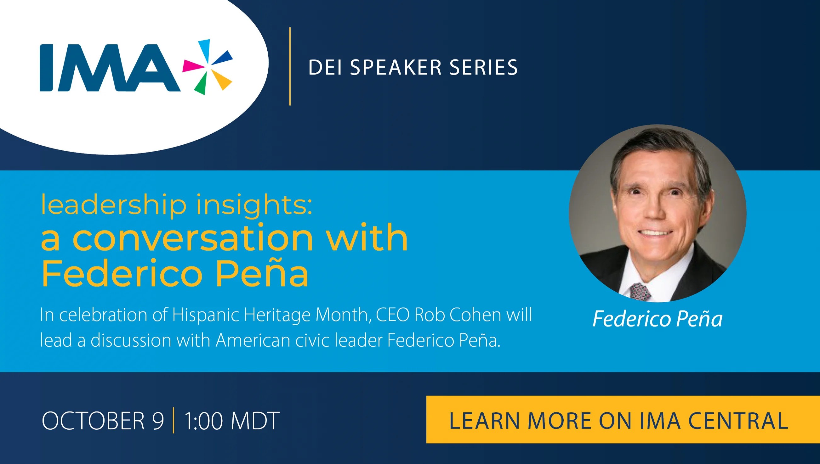 DEI Speaker Series Leadership Insights with Federico Pena