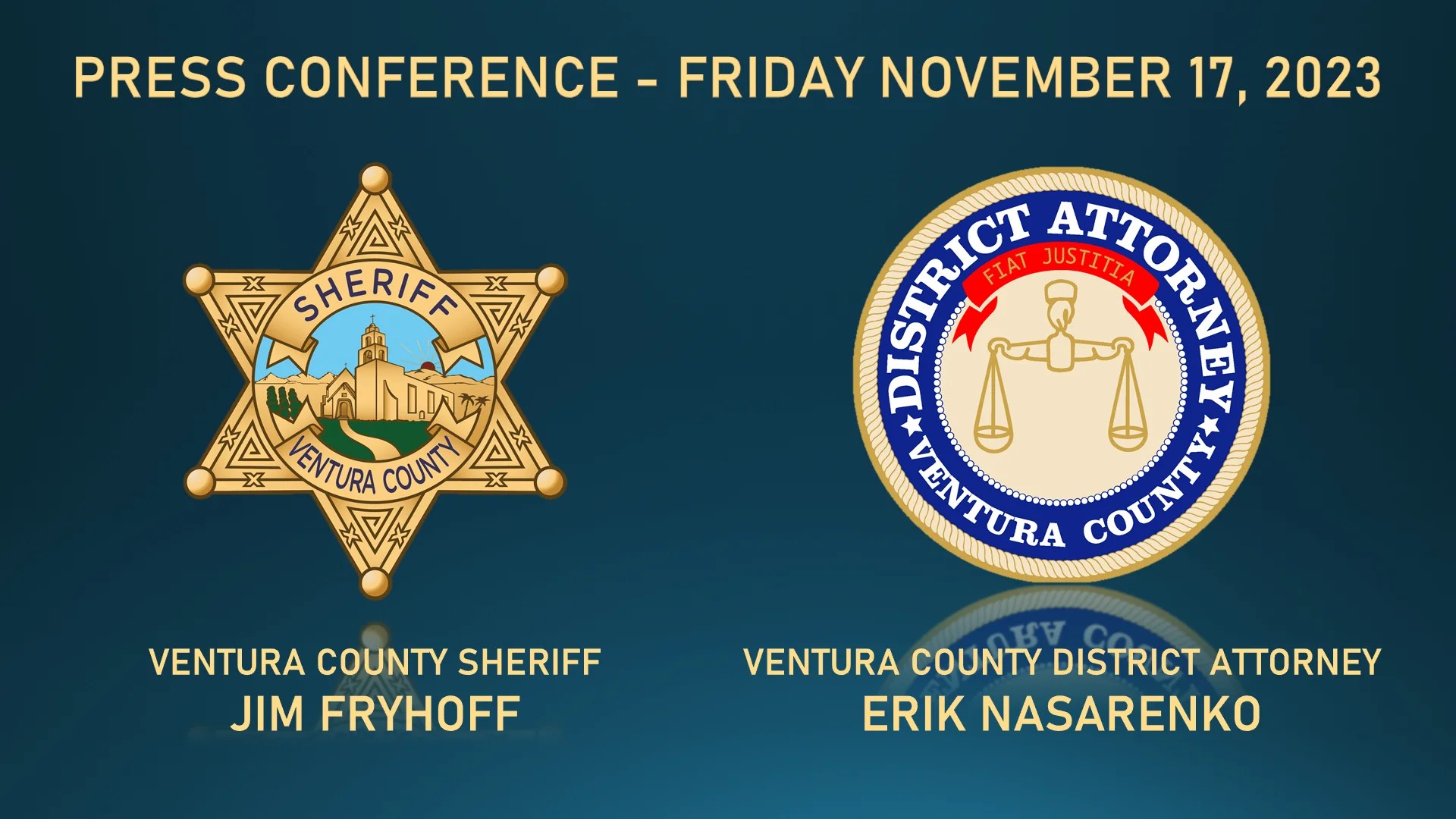 Ventura County District Attorney & Sheriff's Office Joint Press
