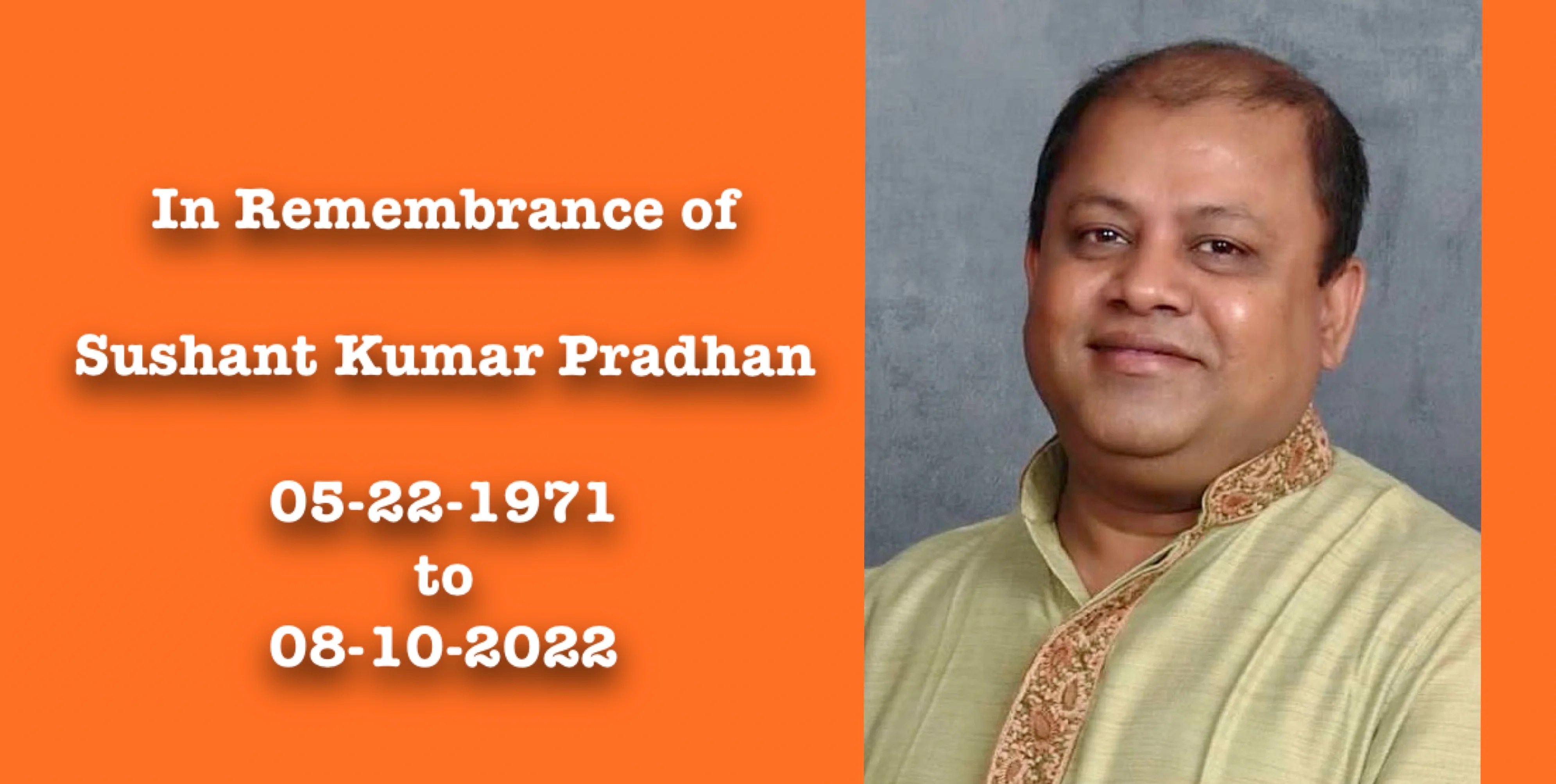 Live Streaming in Loving Memory of Sushant Kumar Pradhan at 100 pm EST