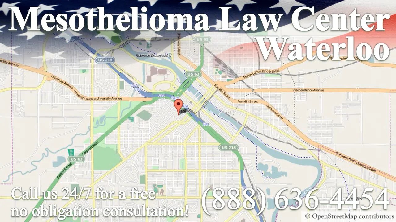 Waterloo, IA Mesothelioma & Asbestos Lawyer Attorney Lawsuit on(02)