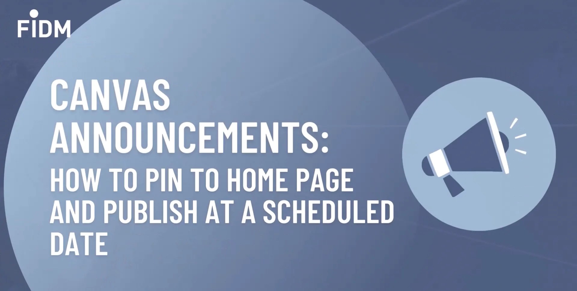 Canvas Announcements How to Pin to Homepage and Publish at a Scheduled