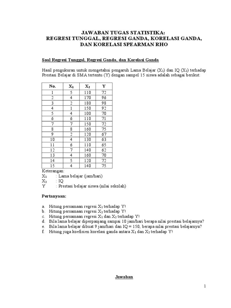 Untuk mengetahui garis regresi linier yang paling baik diperlukan perhitungan konstanta β0 dan gradien β1 dengan rumus. Contoh Soal Dan Jawaban Korelasi Sederhana