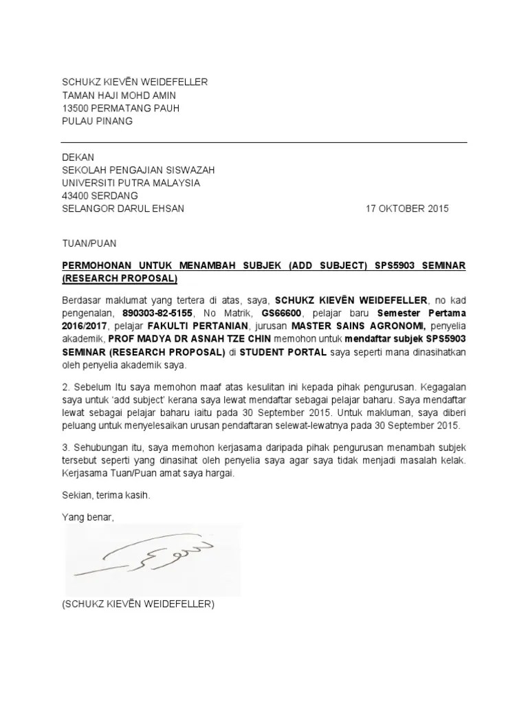 Surat rasmi biasanya di guanakn untuk urusan yang rasmi atau mahu membuat permohonan bagi satu perkara yang penting. Contoh Surat Rasmi Permohonan Untuk Menambah Subjek Kursus Kerana Tamat Tempoh Add Drop Cute766