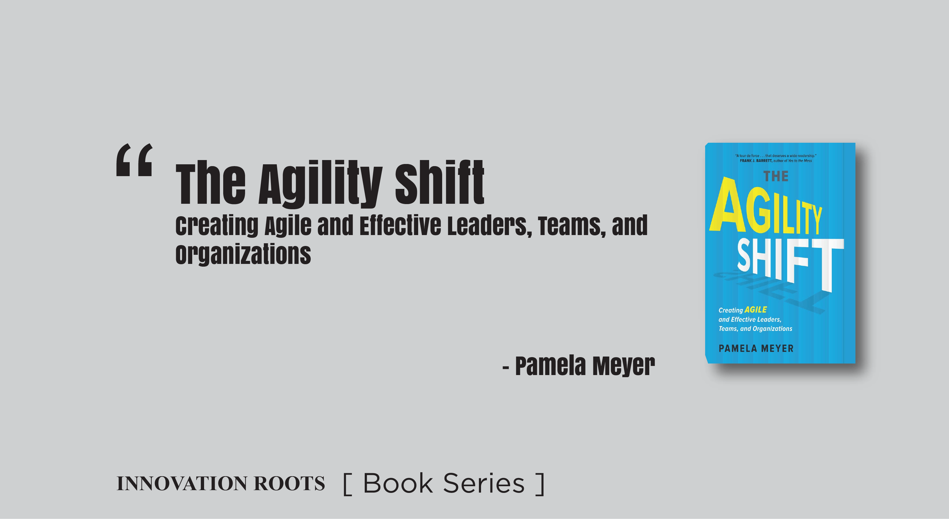 Agility Shift: Creating Agile and.