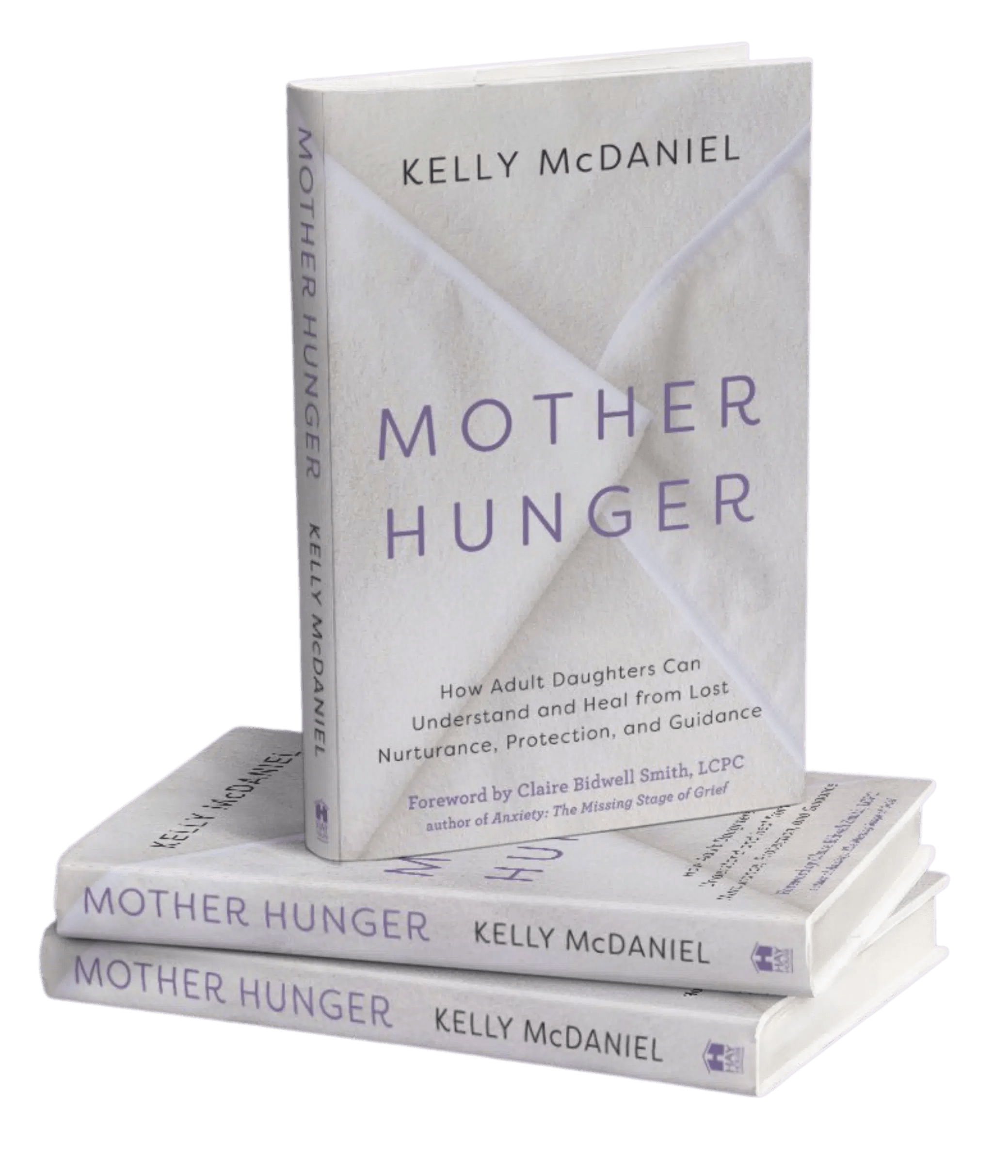 Mother Hunger: How Adult Daughters Can Understand.