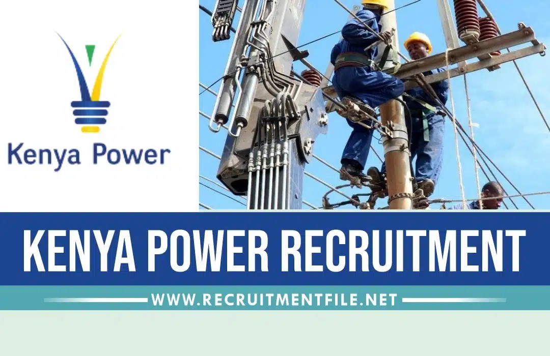 Kenya Power Recruitment 2023 Job Application Portal, Vacancies