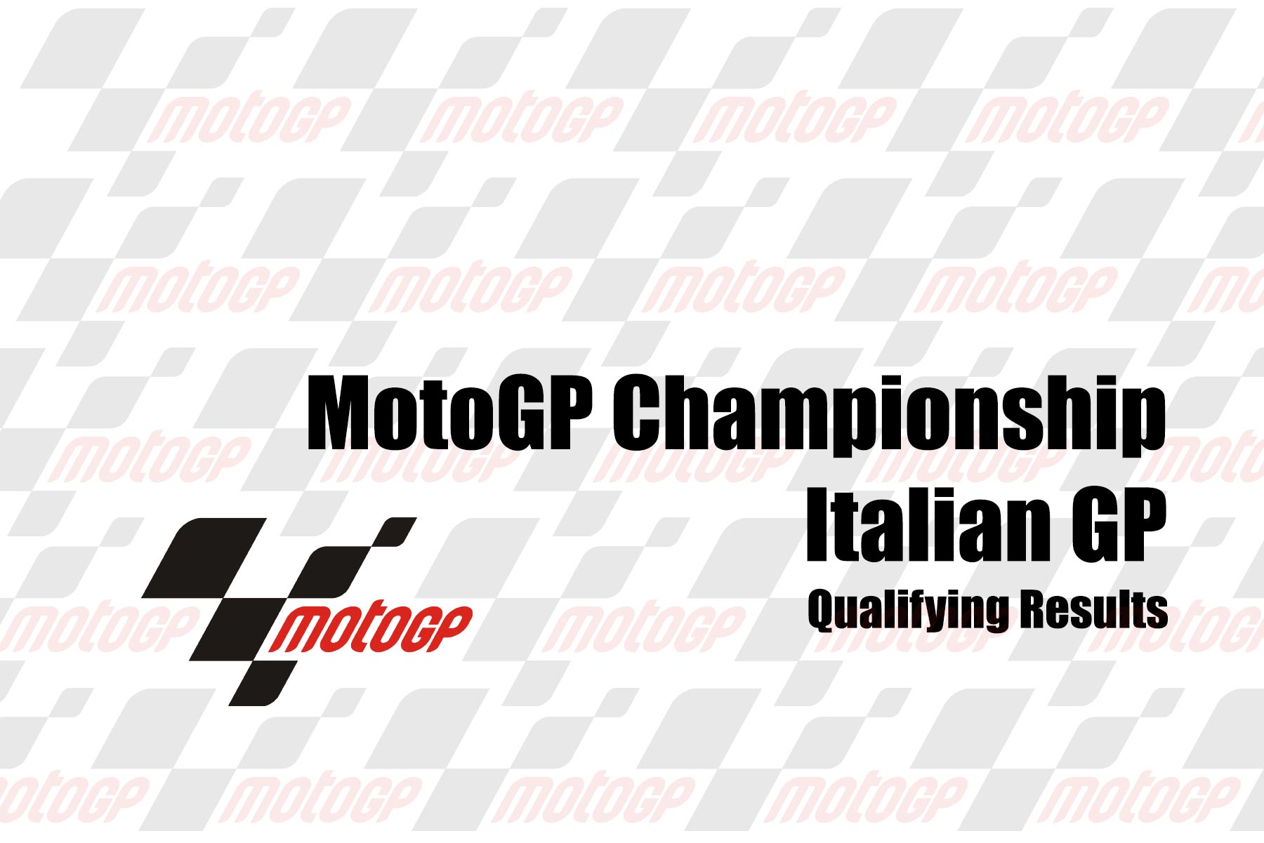 MotoGP Qualifying Results from the Italian GP - Asphalt ...
