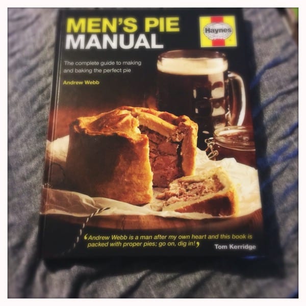 Men's Pie Manual, The step-by-step guide to making.