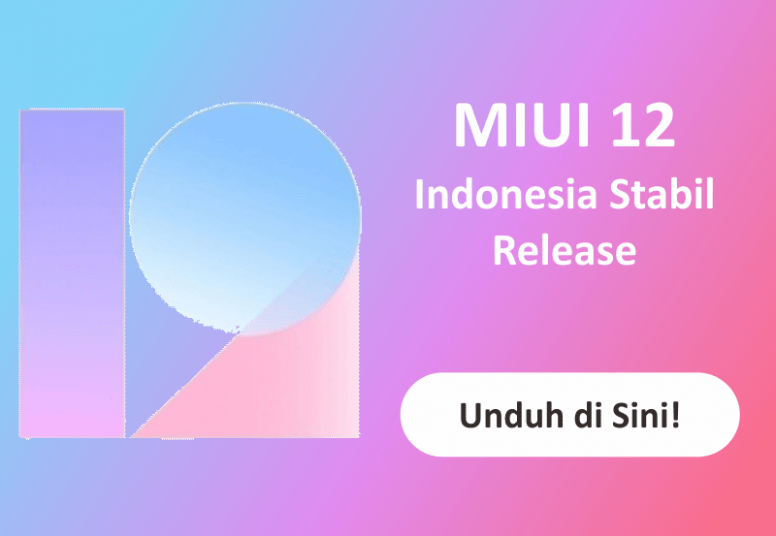 MIUI 12 Indonesia Stabil V12.0.1.0.QJBIDXM untuk Mi 10 Dirilis! Unduh