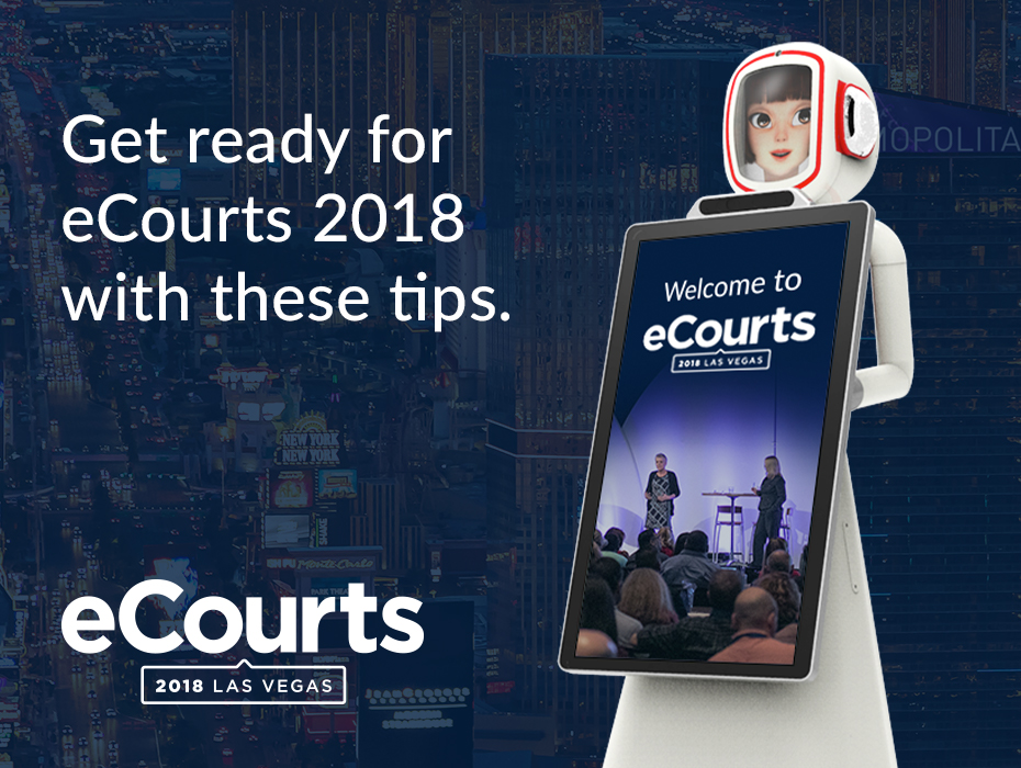 What to Know before You Get to a Sold out eCourts Conference! eCourts