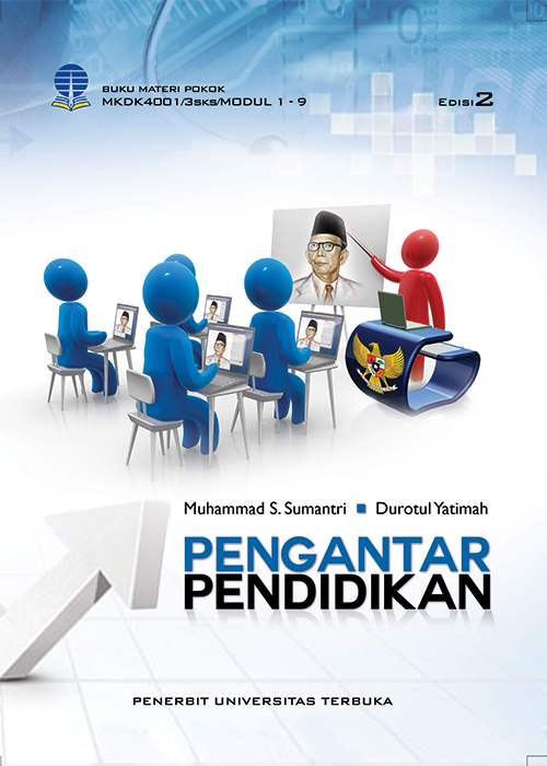 MKDK4001 – Pengantar Pendidikan (Edisi 2) – Perpustakaan UT