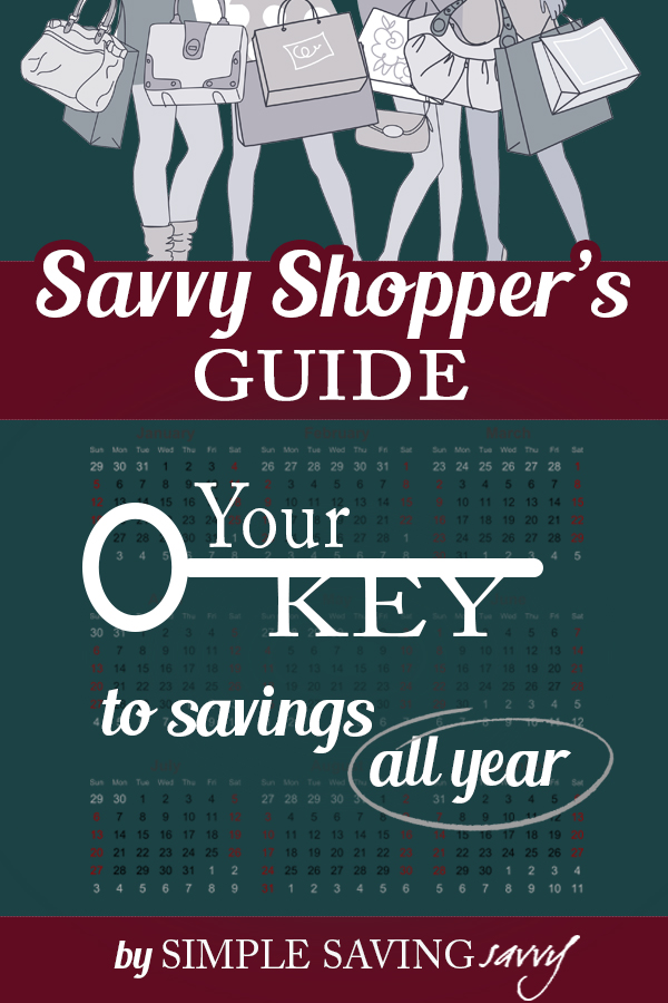 Savvy Shopper's Guide Your Key to Saving All Year Stewardship at Home