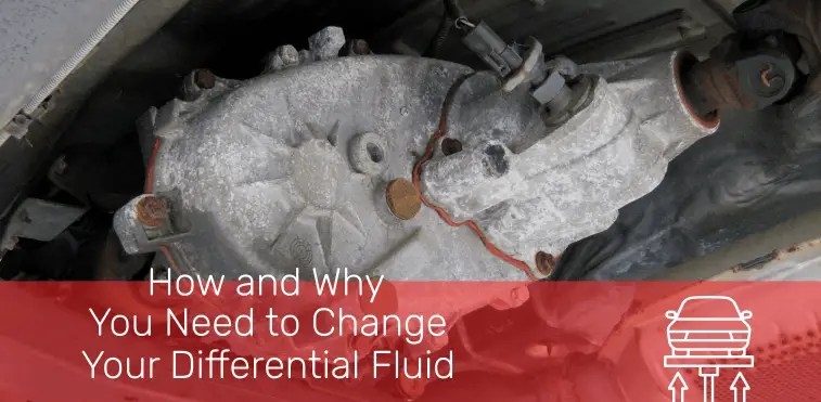 How And Why You Need To Change Your Differential Fluid