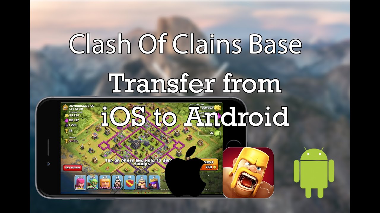 Clash Of Clan Apple To Android