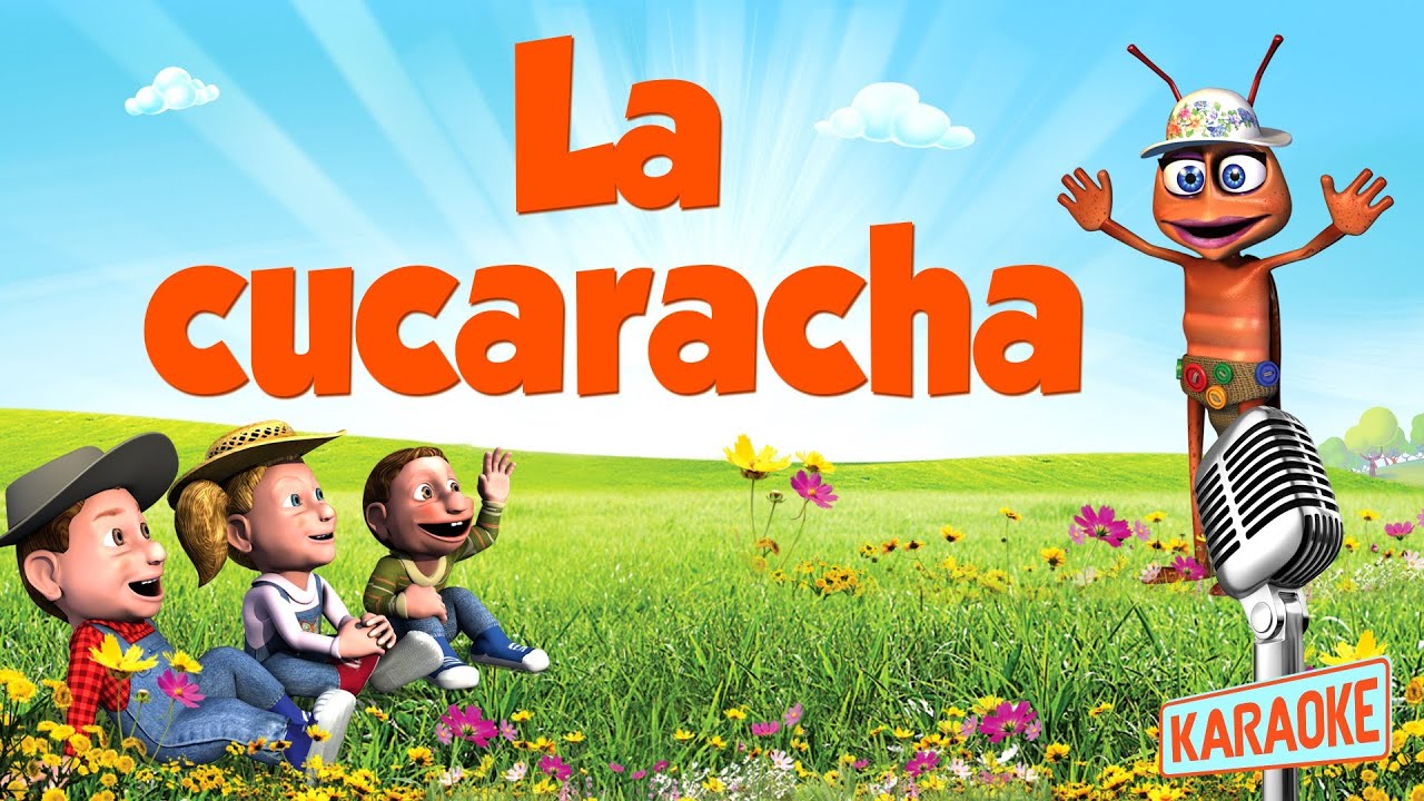 KARAOKE La Cucaracha, con letra YouTube