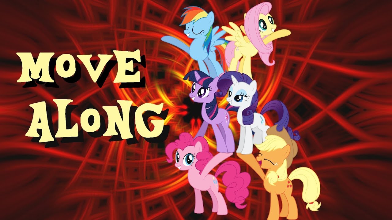[MLP PMV] Move Along YouTube