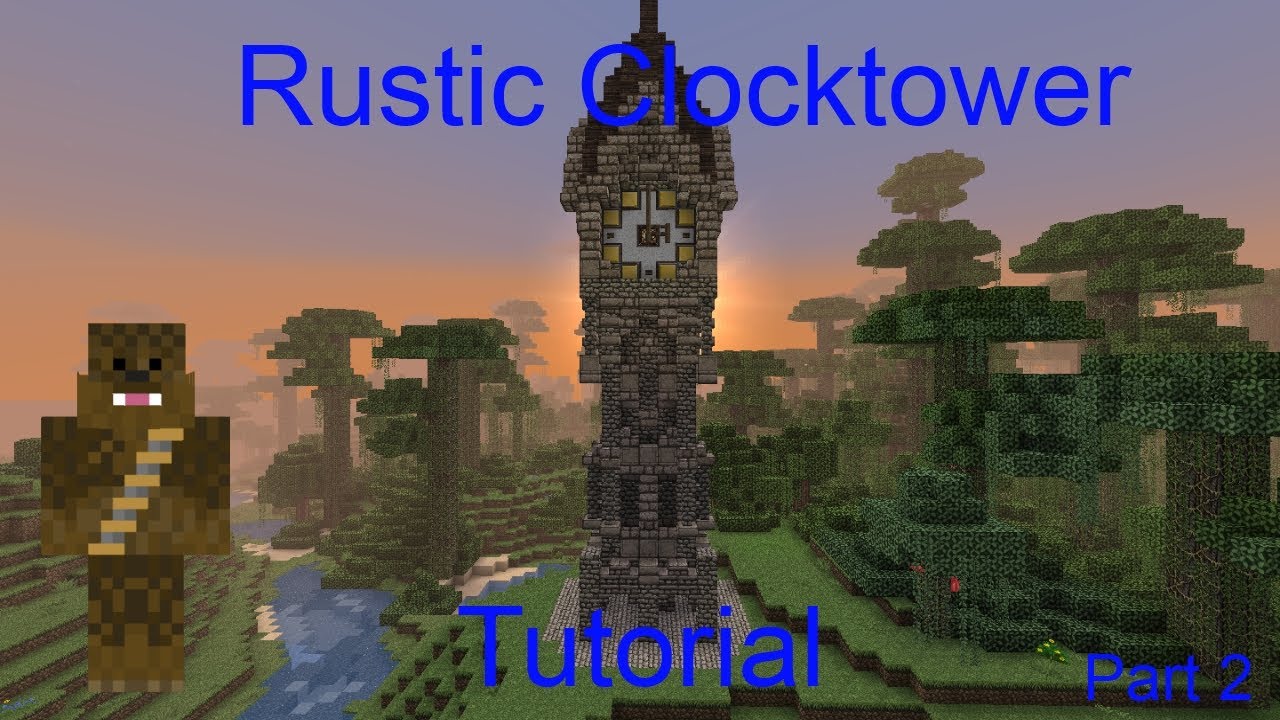 Minecraft Rustic/Medieval Clock Tower Tutorial Part 2 YouTube