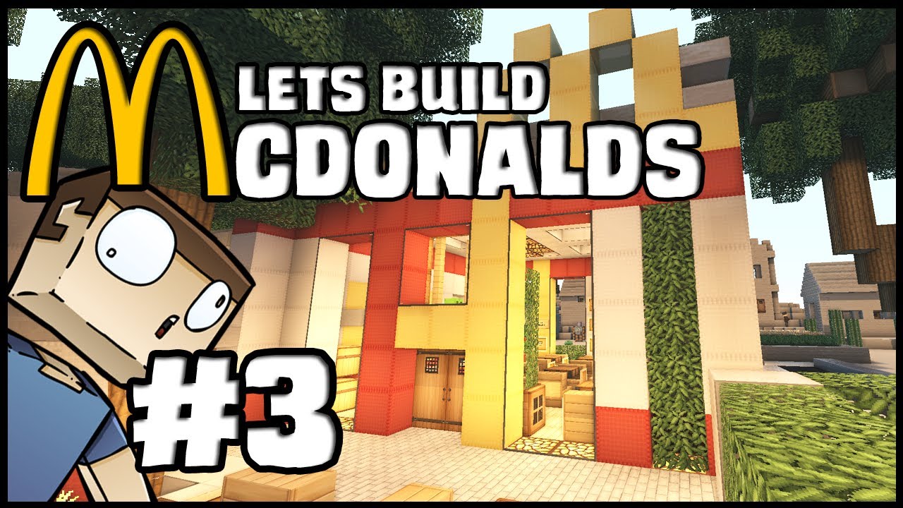 Minecraft Lets Build McDonalds Part 3 + Download YouTube