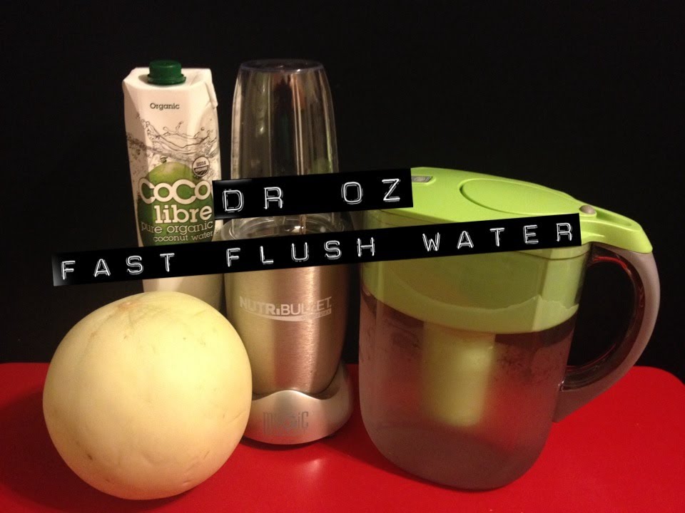 Dr. Oz "Fast Flush Water" Nutribullet Recipe Edition (From the 2Day