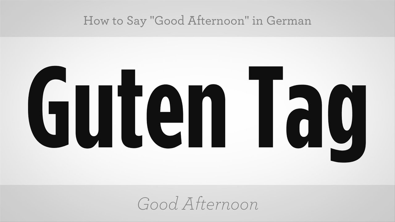 good afternoon EnglischDeutsch Übersetzung PONS